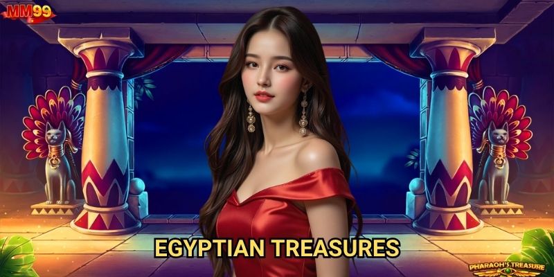 Egyptian Treasures tại MM99 có thể mang lại fortune nào?