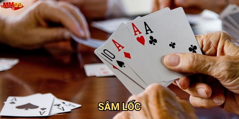 Sâm Lốc tại MM99 có những bí mật gì để thắng lớn?